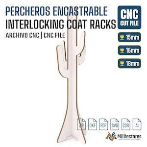 May include: A white interlocking coat rack in a cactus shape, with the text "PERCHEROS ENCASTRABLE INTERLOCKING COAT RACKS" and "CNC CUT FILE". The design includes options for 15mm, 16mm, and 18mm materials, with file formats like ZIP, DXF, PDF, SVG, CDR, and AI.