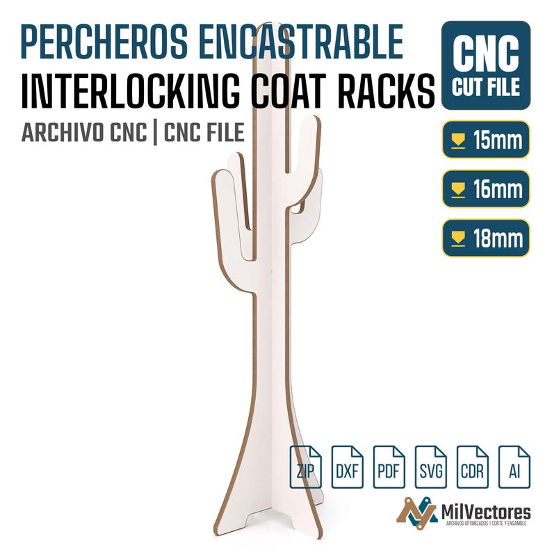 May include: A white interlocking coat rack in a cactus shape, with the text "PERCHEROS ENCASTRABLE INTERLOCKING COAT RACKS" and "CNC CUT FILE". The design includes options for 15mm, 16mm, and 18mm materials, with file formats like ZIP, DXF, PDF, SVG, CDR, and AI.