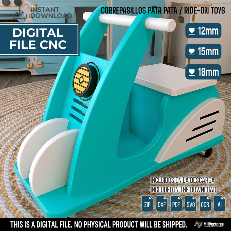 May include: A digital CNC file for a turquoise and white ride-on scooter toy. The design includes a handlebar, a seat, a circular front light, and side panels. Text on the image includes DIGITAL FILE CNC, 12mm, 15mm, 18mm, and file formats.