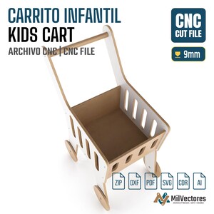 Op de afbeelding: Een digitaal ontwerp voor een houten kinderwagen, met witte en naturel houten panelen met verticale uitsparingen. De afbeelding bevat de tekst: CARRITO INFANTIL KIDS CART, CNC CUT FILE, 9mm, en bestandsformaat iconen voor ZIP, DXF, PDF, SVG, CDR en AI.