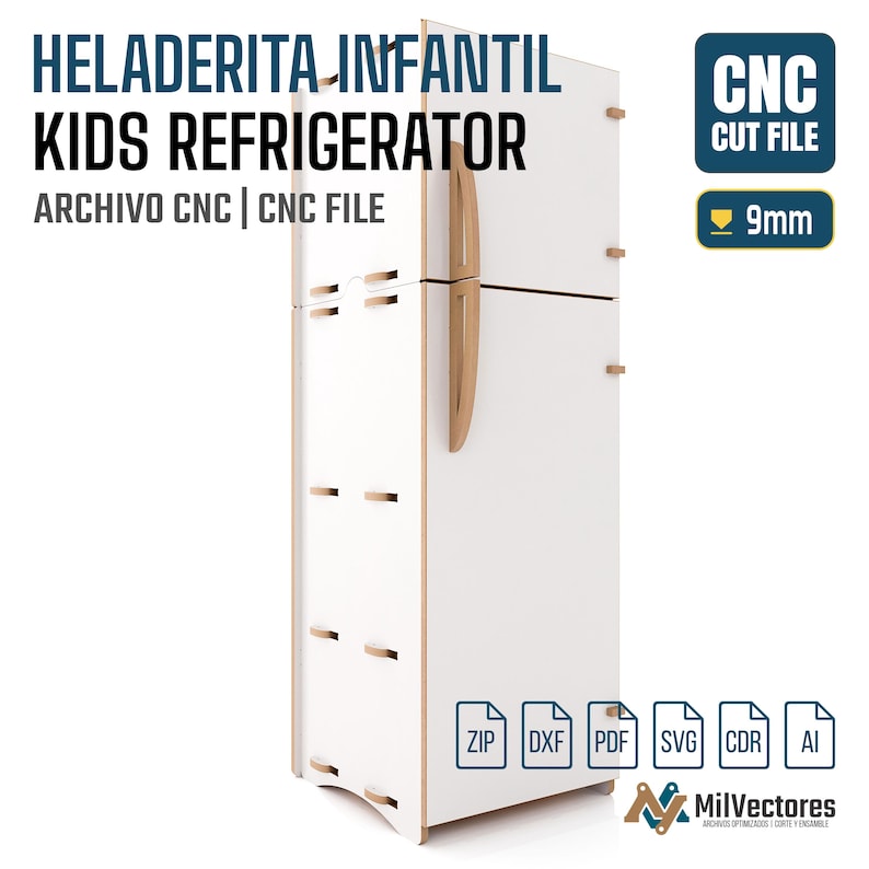 May include: A white wooden toy refrigerator with light brown edges and vertical handles. The text reads HELADERITA INFANTIL KIDS REFRIGERATOR ARCHIVO CNC CNC FILE. A box indicates CNC CUT FILE 9mm. File format icons include ZIP, DXF, PDF, SVG, CDR, and AI.
