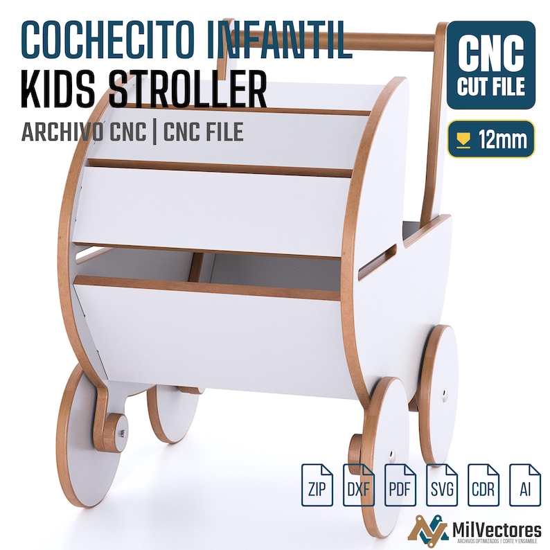 May include: A white and light brown wooden toy pram with four wheels and a handle. The image includes text: COCHECITO INFANTIL KIDS STROLLER, ARCHIVO CNC | CNC FILE, CNC CUT FILE, 12mm, ZIP, DXF, PDF, SVG, CDR, AI, and the MilVectores logo.
