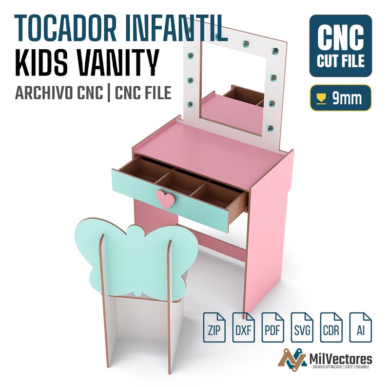 May include: A pink and light blue kids vanity set with a mirror, a drawer featuring a heart-shaped handle, and a chair with a butterfly-shaped backrest. The text reads TOCADOR INFANTIL KIDS VANITY, CNC CUT FILE, and 9mm. Includes ZIP, DXF, PDF, SVG, CDR, and AI icons.
