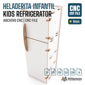 May include: A white kids refrigerator CNC cut file with light brown edges and handles. The text reads HELADERITA INFANTIL KIDS REFRIGERATOR ARCHIVO CNC | CNC FILE, CNC CUT FILE, 9mm, and includes icons for ZIP, DXF, PDF, SVG, CDR, and AI file formats.