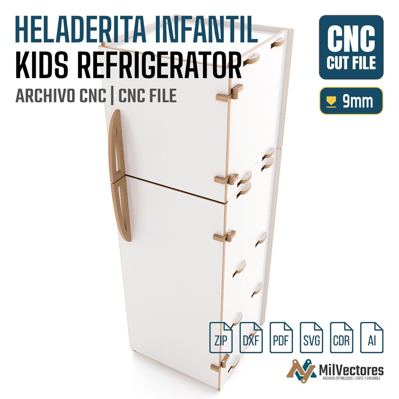 May include: A white kids refrigerator CNC cut file with light brown edges and handles. The text reads HELADERITA INFANTIL KIDS REFRIGERATOR ARCHIVO CNC | CNC FILE, CNC CUT FILE, 9mm, and includes icons for ZIP, DXF, PDF, SVG, CDR, and AI file formats.