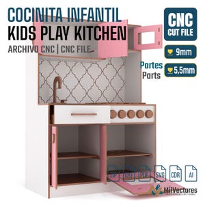 May include: A kids play kitchen CNC cut file featuring white, pink, and wood-toned panels. The unit includes a sink, stove knobs, and open cabinets. Text on the image reads: COCINITA INFANTIL KIDS PLAY KITCHEN, CNC CUT FILE, 9mm, 5.5mm, Partes Parts.