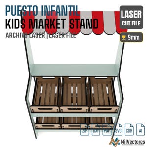 May include: A digital design for a kids market stand featuring a red and white striped awning, two shelves, and six wooden crates. The text reads PUESTO INFANTIL, KIDS MARKET STAND, ARCHIVO LASER, LASER FILE, and 9mm. Includes ZIP, DXF, PDF, SVG, CDR, and AI file formats.