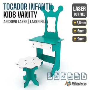 May include: A teal and white kids vanity set with a matching stool, featuring a crown-shaped mirror frame and a single drawer. The image includes text labels for laser cut files and material thicknesses of 5.5mm, 6mm, and 9mm, plus file format icons.