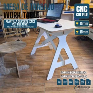 May include: A white work table with a laptop and mouse. The table has white, angled legs. Text on the image reads "WORK TABLE" and "CNC CUT FILE". Measurements of 15mm and 18mm are also displayed. The table is a CNC cut file.