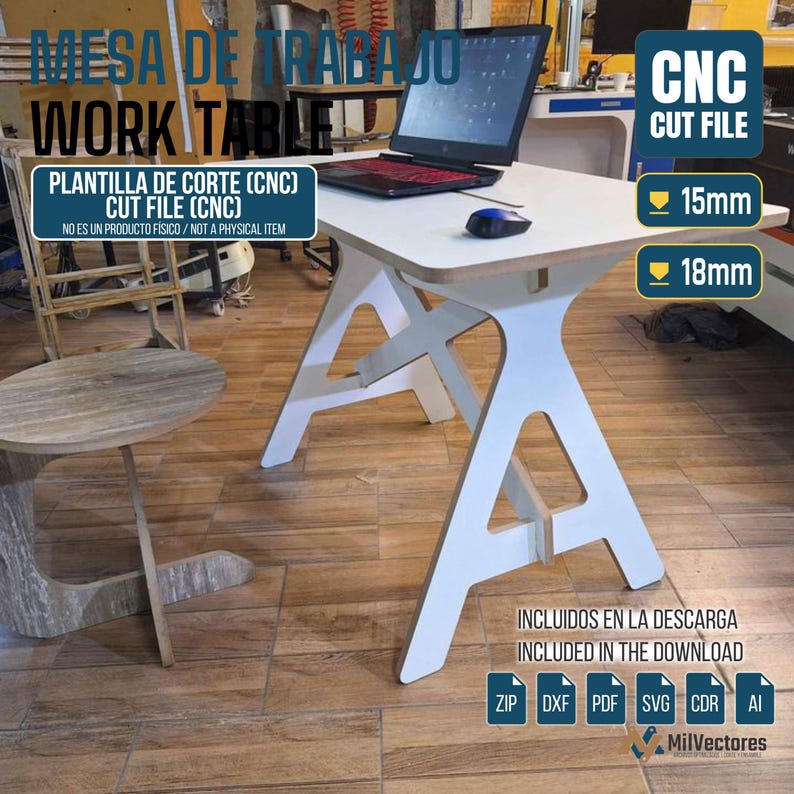 May include: White work table with a laptop and mouse on top. The table has white, angled legs and the text "WORK TABLE" is visible. The image also includes the text "CNC CUT FILE" and measurements of 15mm and 18mm.