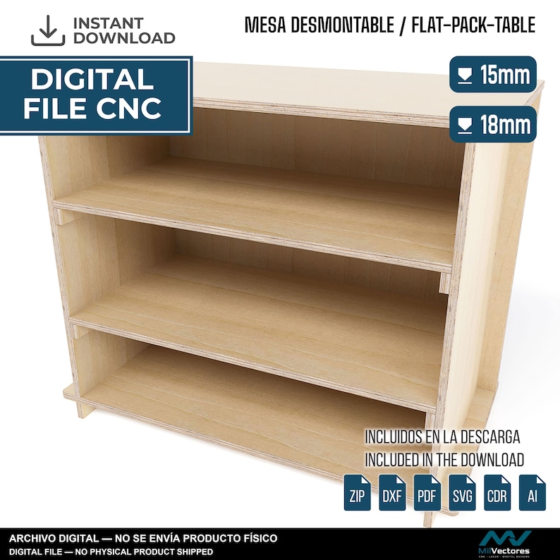 May include: A digital CNC file for a flat-pack table, featuring a light wood grain finish with three open shelves. The image includes text labels for 15mm and 18mm material thickness, along with icons for ZIP, DXF, PDF, SVG, CDR, and AI file formats.
