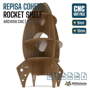 May include: A brown wooden rocket-shaped shelf with three tiers and cut-out star and moon designs on the base. The image includes text reading "REPISA COHETE ROCKET SHELF", "CNC CUT FILE", and "9mm" and "10mm" labels, along with file format icons.