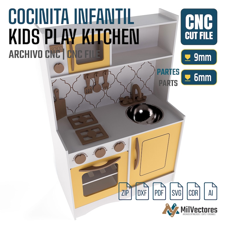 May include: A white and yellow wooden play kitchen featuring a stove, oven, sink, and shelves. The design includes text reading COCINITA INFANTIL KIDS PLAY KITCHEN, CNC CUT FILE, 9mm, 6mm, PARTES PARTS, and file formats ZIP, DXF, PDF, SVG, CDR, AI.