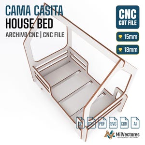 Pu&ograve; includere: Una struttura letto a forma di casetta bianca con bordi marroni, presentata come file di taglio CNC. L'immagine include il testo CAMA CASITA HOUSE BED, CNC CUT FILE, 15mm, 18mm e icone di formato ZIP, DXF, PDF, SVG, CDR e AI.