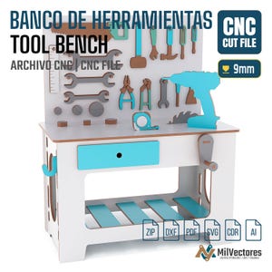 May include: A white and light blue wooden toy tool bench featuring a pegboard back with various tool silhouettes, a drawer, a lower shelf, and a side crank. Text includes BANCO DE HERRAMIENTAS, TOOL BENCH, CNC CUT FILE, 9mm, and file formats ZIP, DXF, PDF, SVG, CDR, AI.
