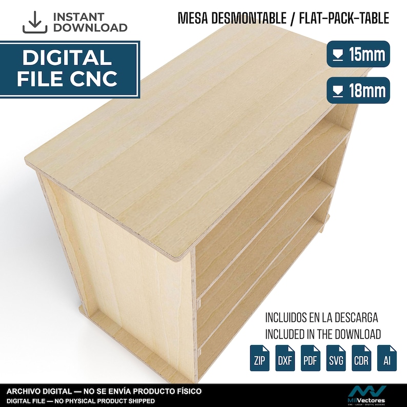 May include: A digital CNC file for a flat-pack table, featuring a light wood grain finish. The image includes text labels for 15mm and 18mm material thickness, along with icons for ZIP, DXF, PDF, SVG, CDR, and AI file formats for download.