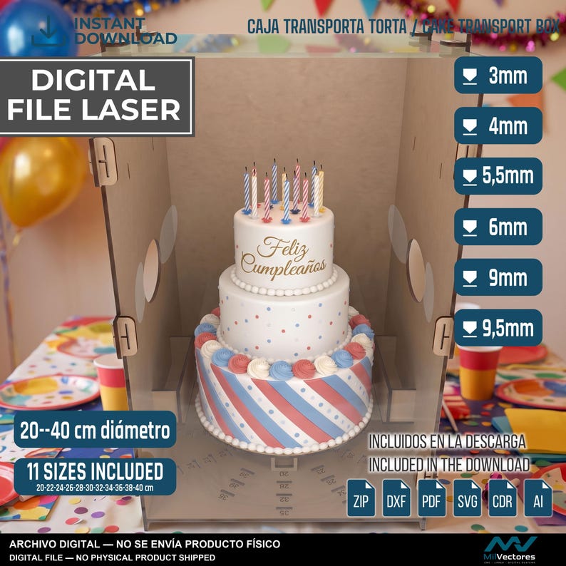 May include: A digital laser-cut cake transport box file featuring a three-tiered cake with candles and the text Feliz Cumplea&ntilde;os. The design includes 11 sizes ranging from 20 to 40 cm in diameter and material thicknesses of 3mm, 4mm, 5.5mm, 6mm, 9mm, and 9.5mm.