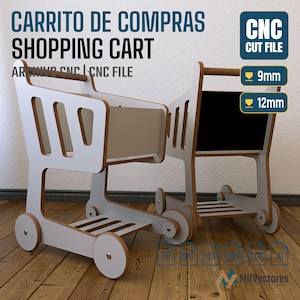 May include: A digital rendering of a wooden shopping cart toy with white panels and brown edges. The image includes text reading "CARRITO DE COMPRAS SHOPPING CART", "CNC CUT FILE", and "9mm" and "12mm" labels for material thickness.