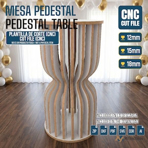 Puede incluir: Un archivo de corte CNC para una mesa pedestal. La mesa está construida con listones de madera verticales con un interior blanco, creando una forma de reloj de arena única. El diseño incluye opciones para materiales de 12 mm, 15 mm y 18 mm. El texto de la imagen dice "MESA PEDESTAL PEDESTAL TABLE".