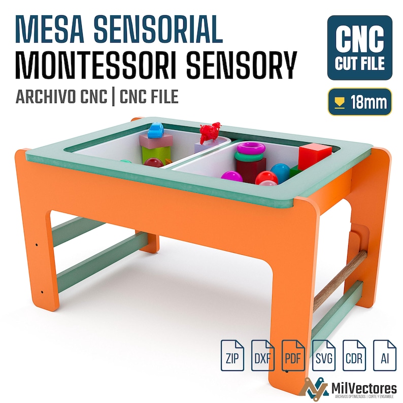 May include: A sensory table with an orange frame and a green top featuring two white bins filled with colorful geometric shapes and toys. The text MESA SENSORIAL MONTESSORI SENSORY ARCHIVO CNC CNC FILE and CNC CUT FILE 18mm are visible along with file format icons ZIP, DXF, PDF, SVG, CDR, and AI.