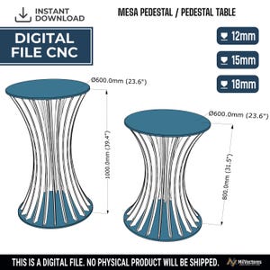 May include: A digital CNC file for a pedestal table with a blue circular top and a curved, slatted base. The taller table is 1000.0mm high and the shorter is 800.0mm high. Both have a 600.0mm diameter. Compatible with 12mm, 15mm, and 18mm material thicknesses.