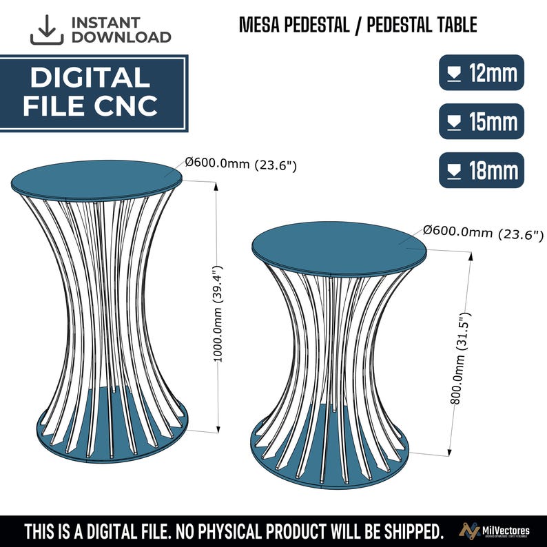 May include: A digital CNC file for a pedestal table with a blue circular top and a curved, slatted base. The taller table is 1000.0mm high and the shorter is 800.0mm high. Both have a 600.0mm diameter. Compatible with 12mm, 15mm, and 18mm material thicknesses.