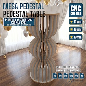 Puede incluir: Un archivo de corte CNC para una mesa pedestal. La mesa tiene un diseño único con una parte superior redonda y una base en forma de reloj de arena. El archivo incluye opciones para materiales de 12mm, 15mm y 18mm. El texto dice "MESA PEDESTAL PEDESTAL TABLE".