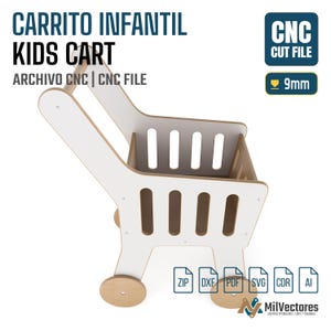 Op de afbeelding: Een CNC-snijbestand voor een kinderwagen van wit en lichtbruin hout. De afbeelding bevat de tekst CARRITO INFANTIL KIDS CART, ARCHIVO CNC | CNC FILE en een 9mm-indicator. Bestandsformaatpictogrammen voor ZIP, DXF, PDF, SVG, CDR en AI zijn weergegeven.