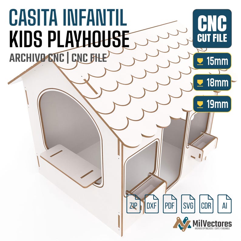 May include: A digital CNC cut file for a kids playhouse featuring a scalloped roof design, window boxes, and a front opening. The text reads CASITA INFANTIL KIDS PLAYHOUSE, CNC CUT FILE, 15mm, 18mm, 19mm, ZIP, DXF, PDF, SVG, CDR, AI, and MilVectores.
