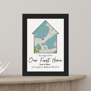 Personalized Home Map & Frame - Our First Home - Closing Gift - Home Sweet Home - Realtor Gift - First Time Home Buyers - New Home
