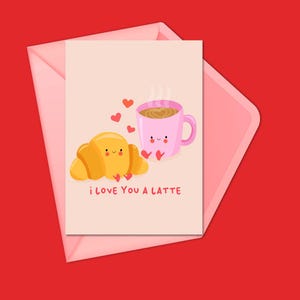 Ti amo un Latte - Biglietto di auguri - Grazioso biglietto di caffè e croissant per San Valentino, anniversari o biglietti d'amore