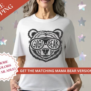 Gigi Bear T-Shirt Grandmother Cute Protective Bear New Grandma Gift From Grandkids Relaxed Fit Cute Cotton Washed Tee Comfort Colors 1717