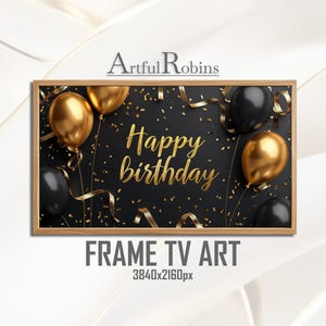 Rahmen TV Art Alles Gute zum Geburtstag Schwarz Gold Luftballons Feier | Moderne Geburtstagsdeko | Sofortiger digitaler Download für Samsung Frame TV