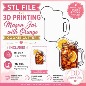 May include: A digital product listing for an STL file for 3D printing a mason jar with orange cookie cutter. Includes a PNG file for edible printing, featuring a graphic of a mason jar filled with iced tea, ice cubes, and orange slices.