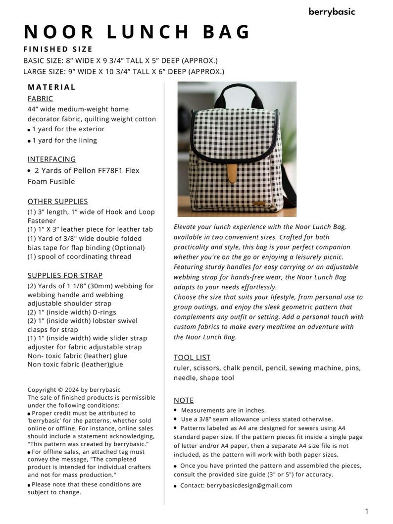 May include: A sewing pattern for a Noor Lunch Bag, available in two sizes: basic and large. The pattern includes instructions for making a lunch bag with a black and white gingham fabric. The pattern also includes a list of materials and tools needed to make the bag.
