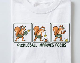 Pickleball Improves Focus Shirt, Funny Squirrel Tee, Comfort Colors 1717