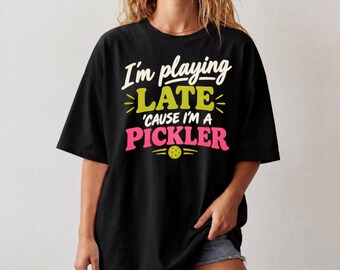 Im Playing Late Cause Im A Pickler Shirt, Espresso Song Parody, Court Apparel Gift