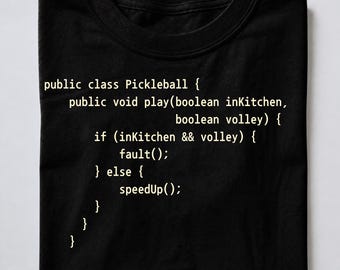 Pickleball Programmer Shirt, Funny Coding Tee for Developers
