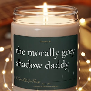 morally grey Scented Soy Candle Bookish Smut fanfic spicy SciFi Fantasy literary Candle romantasy steamy Candle for her Bookish Gift for him