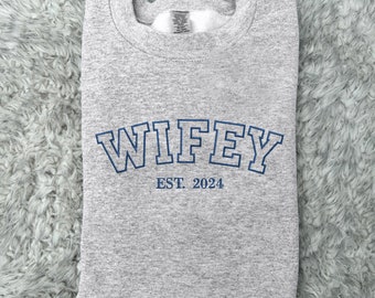 Embroidered Wifey Sweatshirt, Personalized Est Date Bride Crewneck Sweater, Comfort Color Long Distance Outfit, Anniversary Gifts for Her