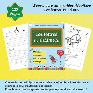 Peut inclure: Un cahier d'écriture cursive avec le titre "Les lettres cursives" sur un tableau vert. La couverture présente des illustrations d'une fusée, de crayons et d'un ballon. Le cahier contient 120 pages et comprend des pages à colorier. Pour enfants dès 5 ans.