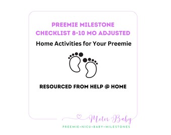 Preemie Motor Milestone Checklist 8-10 Adjusted Age
