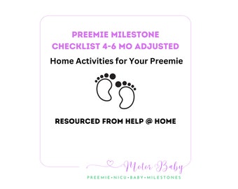 Preemie Motor Milestone Checklist 4-6 mo Adjusted Age