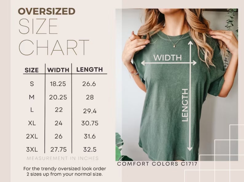 May include: An oversized size chart with measurements in inches. The chart includes sizes S to 3XL, with corresponding width and length measurements. A person is wearing a green Comfort Colors C1717 t-shirt, with width and length indicators.