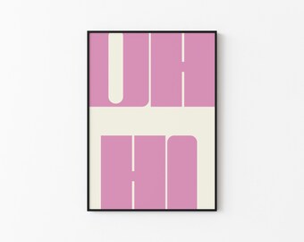 OH HI Print, Trendy Typography Wall Art, Mid Century Modern Poster, , Funky Dorm Decor