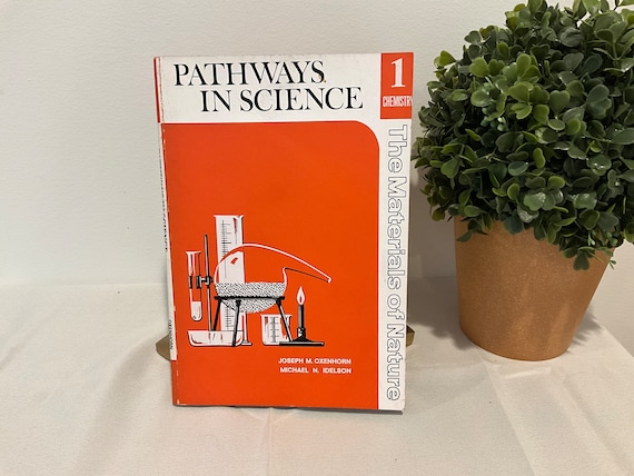 1968 Pathways in Science, Chemistry 1, The Materials of Nature