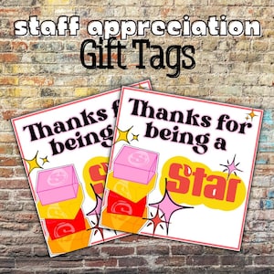May include: Two printable gift tags with a retro design. The tags are white with pink and yellow accents. The text on the tags reads "Thanks for being a star".