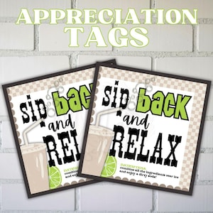 May include: Two square appreciation tags with the text "sip back and RELAX" in black and green. Each tag features a drink illustration with a lime slice. The top of the image reads "APPRECIATION TAGS".