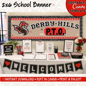 May include: A 2x6 school banner template featuring a red and black dragon mascot, the text Derby Hills P.T.O., and a black and white speckled border. Below, a table displays a Welcome banner, signs, and a vase of flowers on a white cloth.