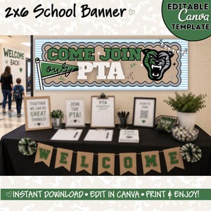 May include: A 2x6 school banner template featuring the text COME JOIN our PTA with a panther mascot graphic. The design includes a light blue striped background and a tan center panel. The banner is displayed above a table with welcome signage.